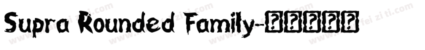 Supra Rounded Family字体转换